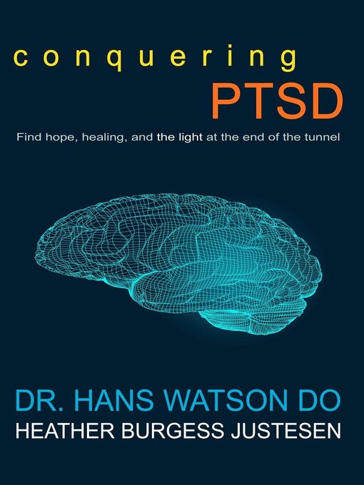 Title details for Conquering PTSD by Heather Burgess Justesen - Available